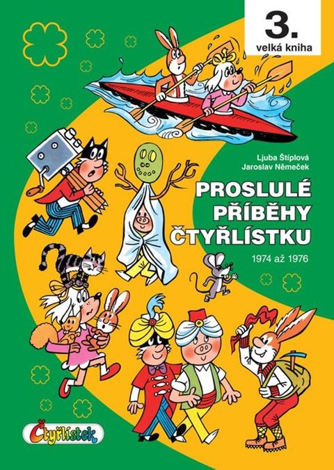 Obrázek produktu: Proslulé příběhy Čtyřlístku 1974 - 1976 / 3. velká kniha