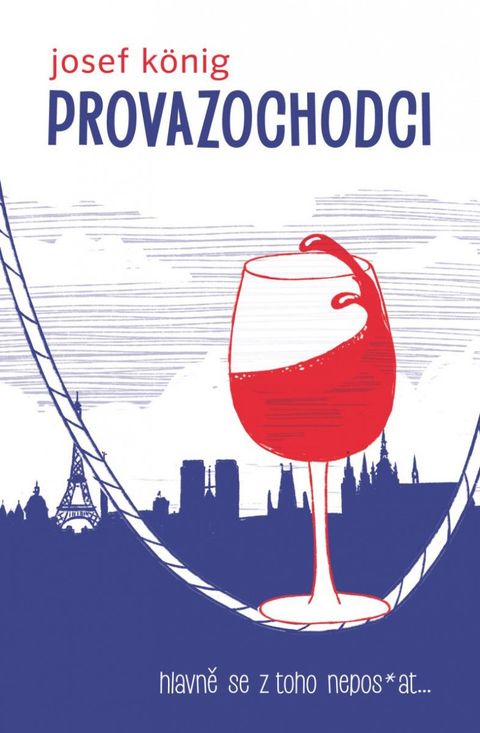Obrázek produktu: Provazochodci - hlavně se z toho nepos*at...