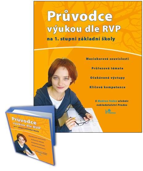 Průvodce výukou dle RVP na 1. stupni ZŠ - 1.díl