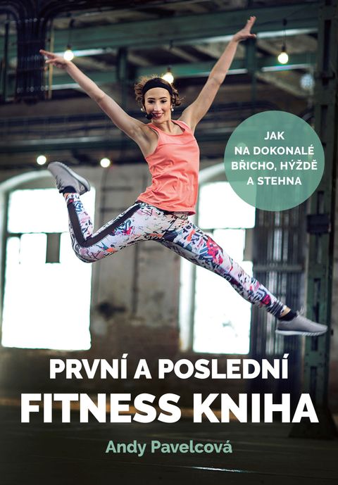 Obrázek produktu: První a poslední fitness kniha