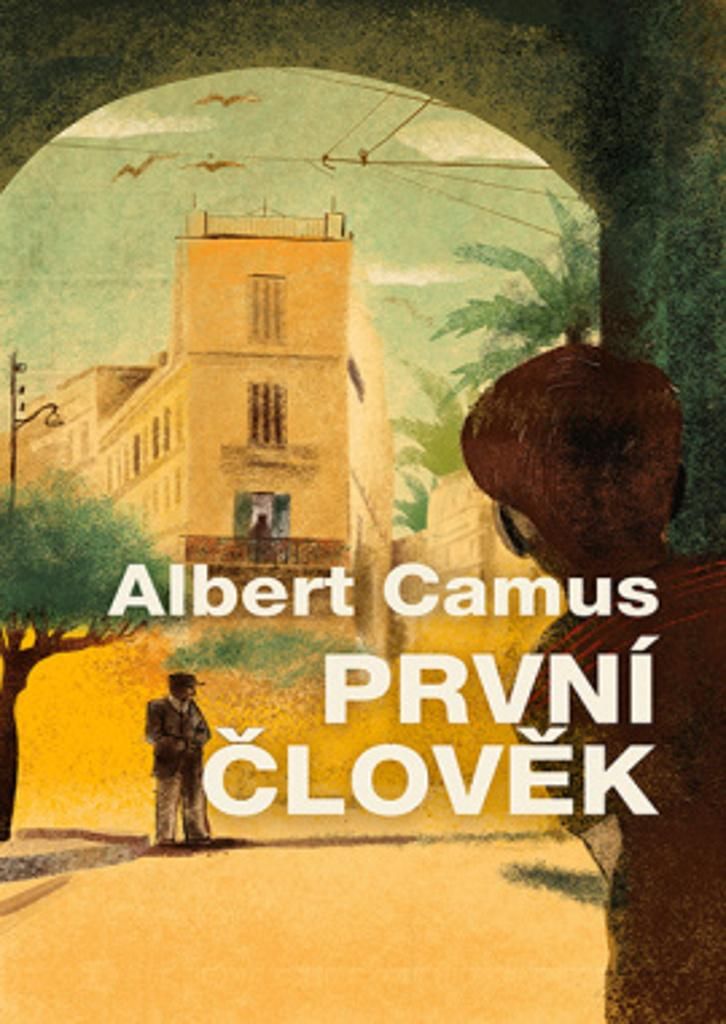 První člověk - Albert Camus