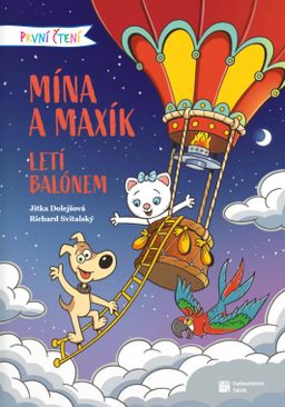 Obrázek produktu: První čtení: Mína a Maxík letí balónem