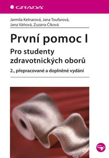Obrázek produktu: První pomoc I - pro studenty zdravotnických oborů