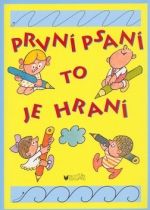 První psaní to je hraní