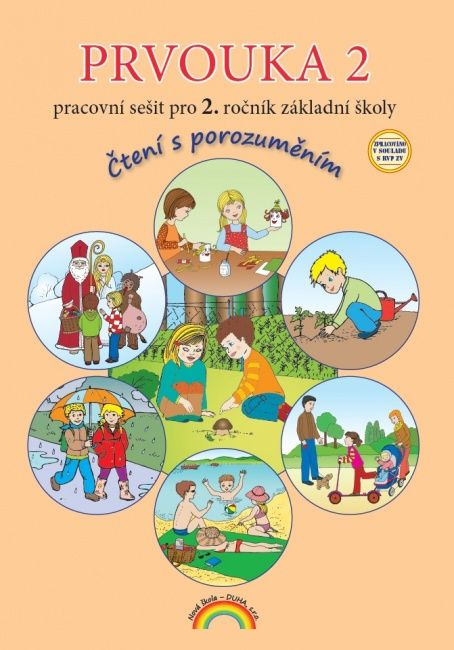 Prvouka 2 - pracovní sešit pro 2. ročník ZŠ, - Čtení s porozuměním, v souladu s RVP ZV