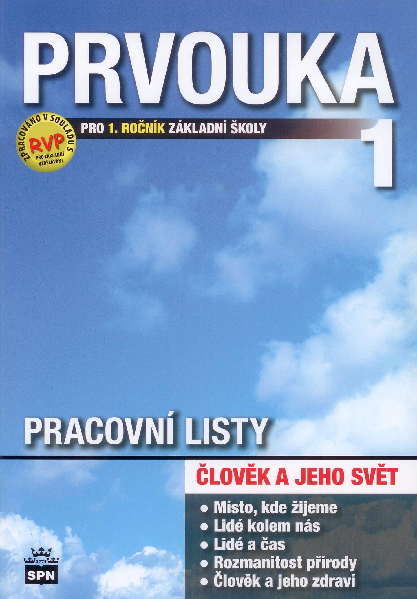Prvouka - Člověk a jeho svět pro 1.r. ZŠ - pracovní listy