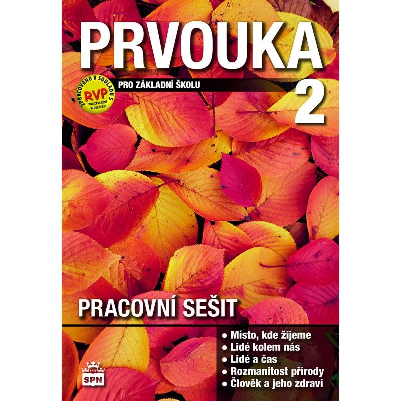 Prvouka - Člověk a jeho svět pro 2. r. ZŠ - pracovní sešit