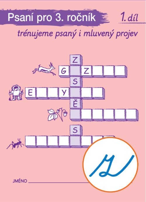 Psaní pro 3. ročník - 1. díl („z“ s kličkou)