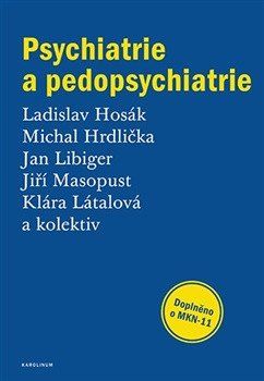 Obrázek produktu: Psychiatrie a pedopsychiatrie