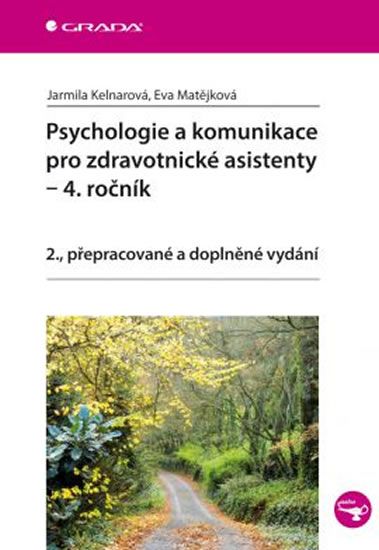 Obrázek produktu: Psychologie a komunikace pro zdravotnické asistenty ? 4. ročník