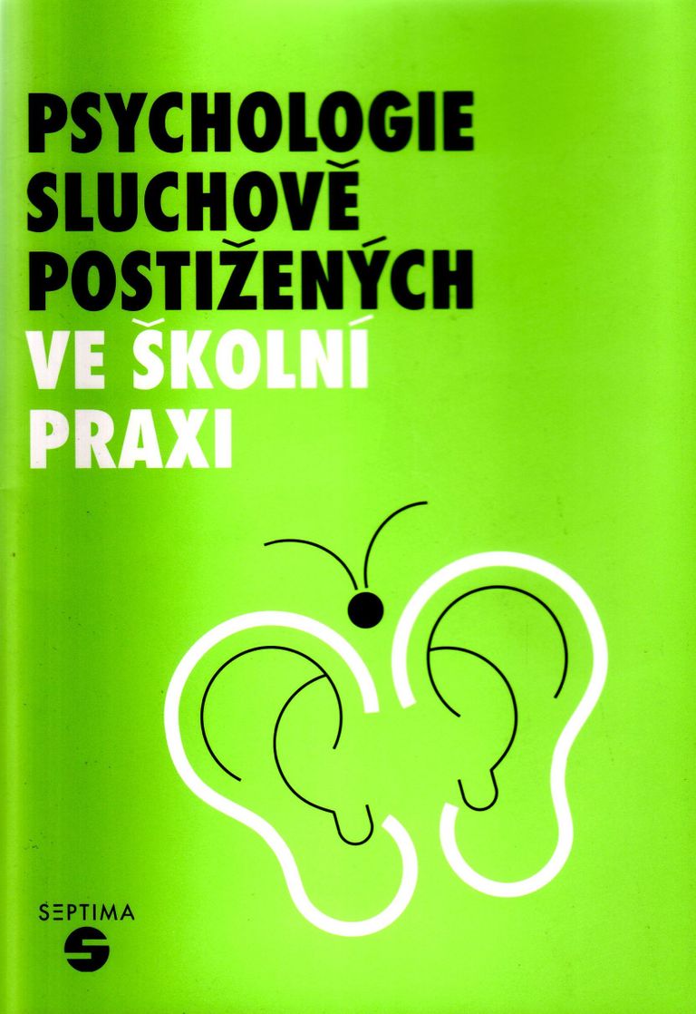 Psychologie sluchově postižených ve školní praxi