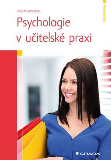 Obrázek produktu: Psychologie v učitelské praxi