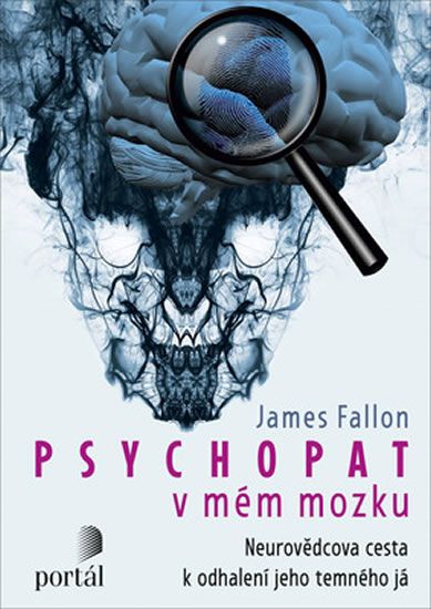 Obrázek produktu: Psychopat v mém mozku - Neurovědcova cesta k odhalení jeho temného já
