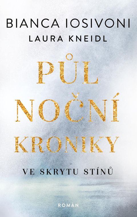 Obrázek produktu: Půlnoční kroniky 1 - Ve skrytu stínů