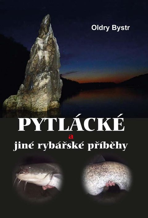 Obrázek produktu: Pytlácké a jiné rybářské příběhy