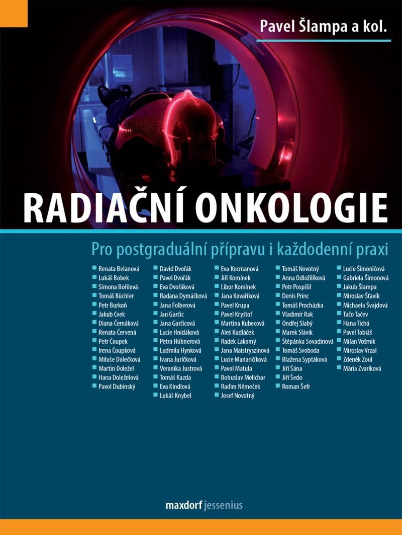 Radiační onkologie - Pro postgraduální přípravu i každodenní praxi