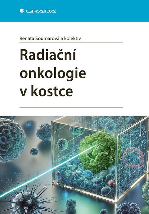 Obrázek produktu: Radiační onkologie v kostce
