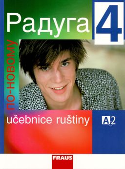 Obrázek produktu: Raduga po-novomu 4 - učebnice /A2/