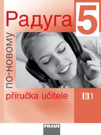 Obrázek produktu: Raduga po-novomu 5 - příručka učitele