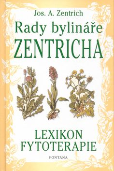 Levně Rady bylináře Zentricha