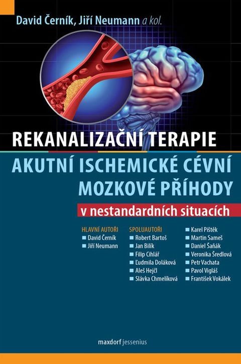 Obrázek produktu: Rekanalizační terapie akutní ischemické cévní mozkové příhody v nestandardních situacích