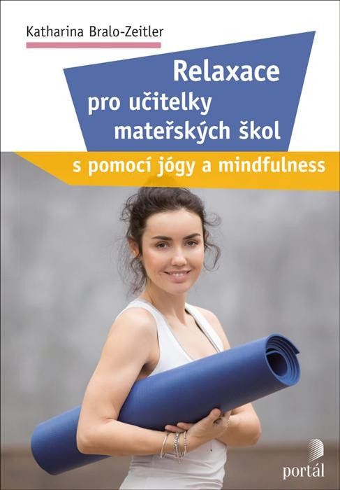 Relaxace pro učitelky mateřských škol - Katharina Bralo-Zeitler