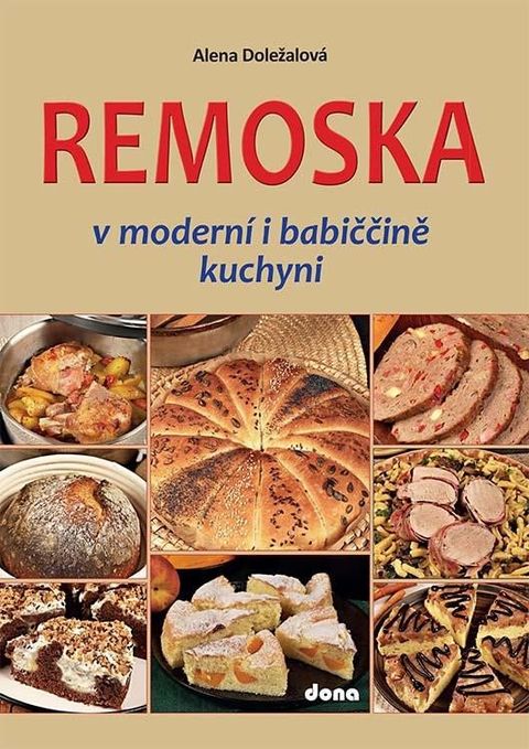 Obrázek produktu: Remoska v moderní i babiččině kuchyni