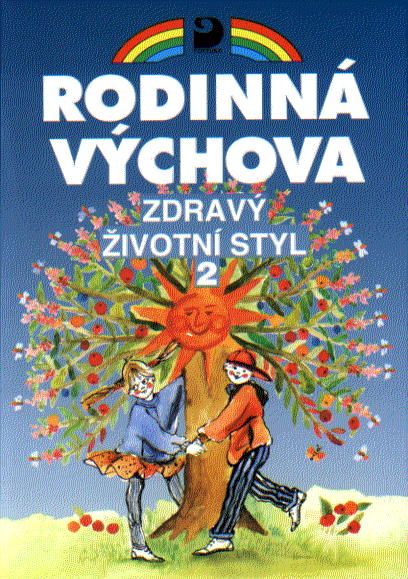 Rodinná výchova-Zdravý životní styl II pro 8. a 9.r. ZŠ