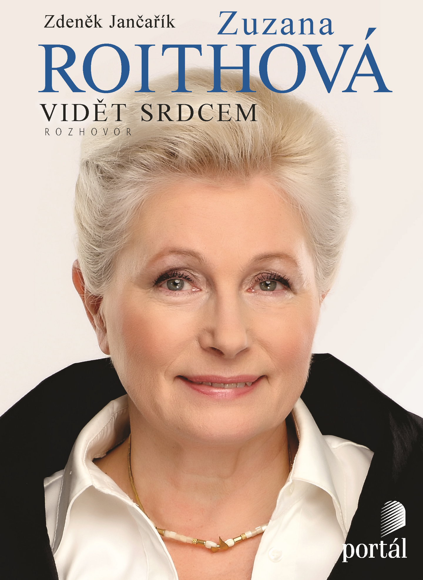 Roithová Zuzana - Vidět srdcem