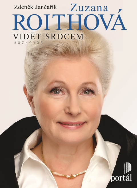 Obrázek produktu: Roithová Zuzana - Vidět srdcem