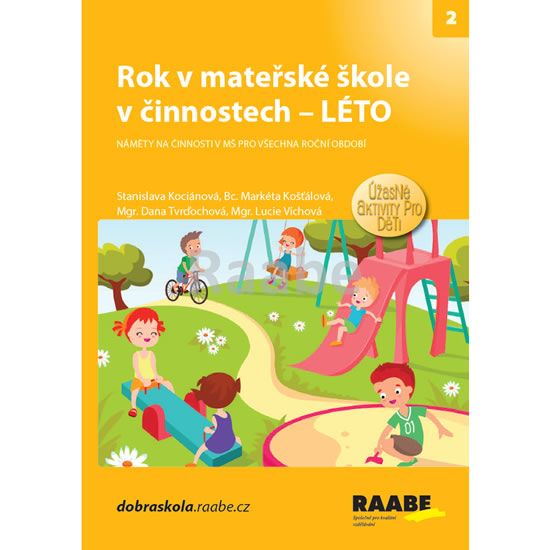 Rok v mateřské škole v činnostech - Léto
