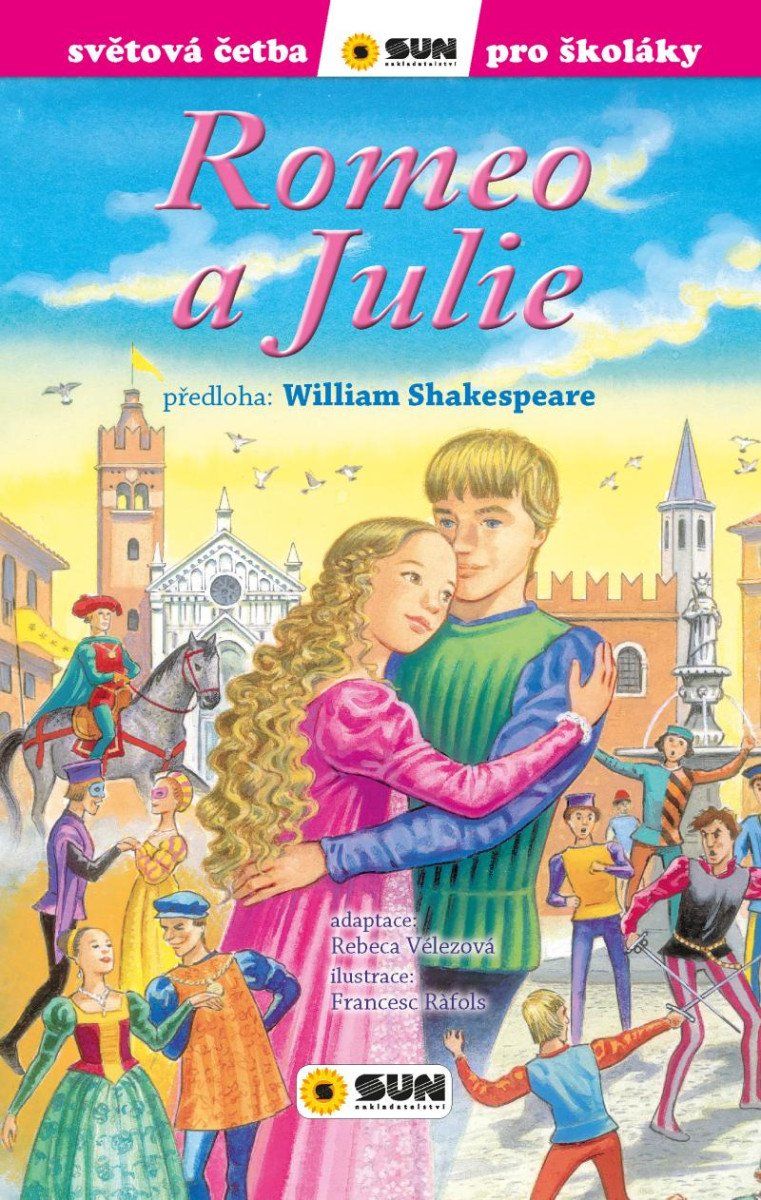 Romeo a Julie (edice Světová četba pro školáky) - William Shakespeare, Rebeca Vélezová