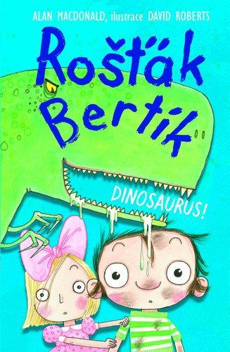 Obrázek produktu: Rošťák Bertík - Dinosaurus!