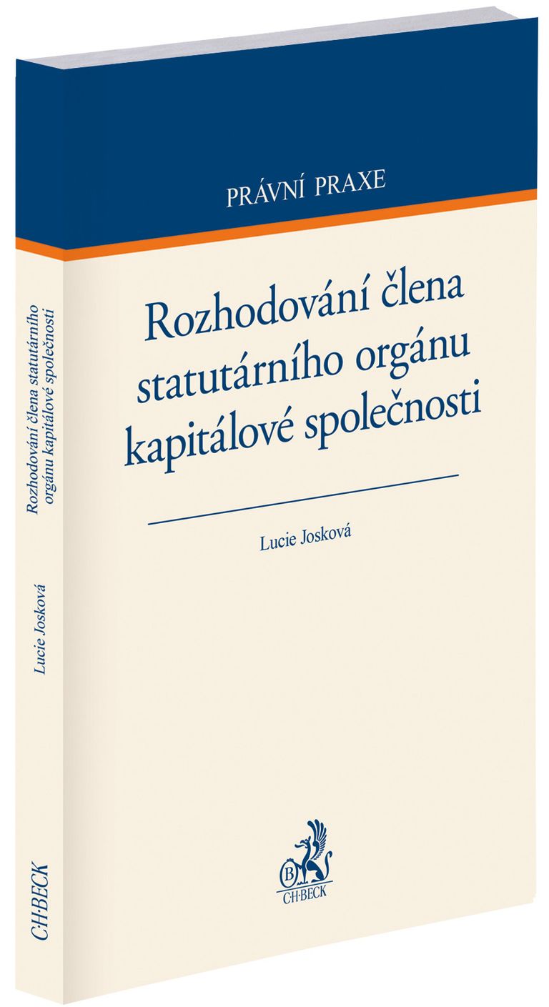 Levně Rozhodování člena statutárního orgánu kapitálové společnosti