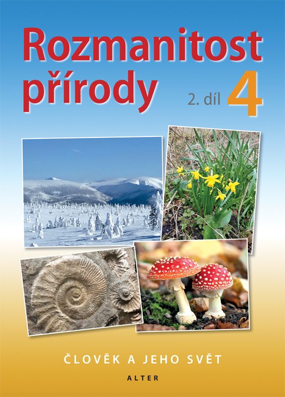 Rozmanitost přírody 4/2 – Přírodověda pro 4. ročník