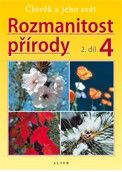 Obrázek produktu: Rozmanitost přírody 4.r. 2.díl  učebnice - Člověk a jeho svět