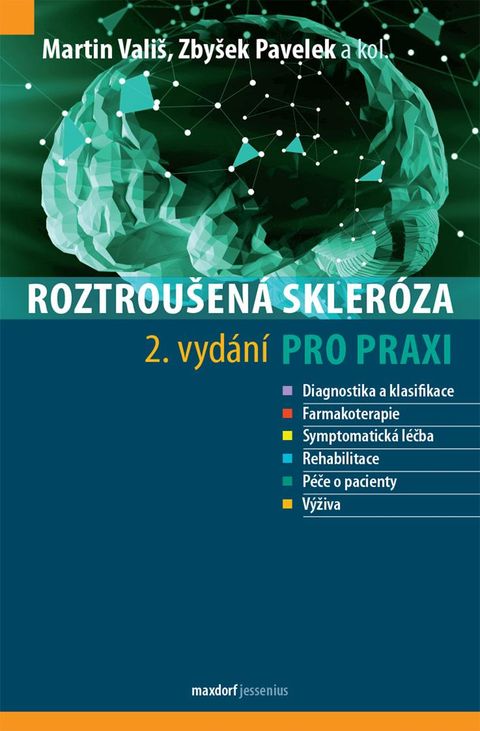 Obrázek produktu: Roztroušená skleróza pro praxi