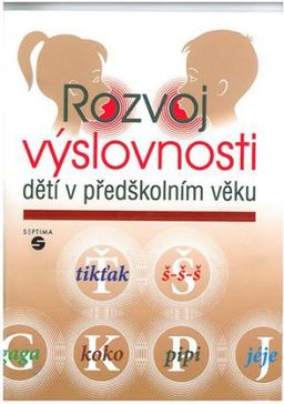 Obrázek produktu: Rozvoj výslovnosti dětí v předškolním věku