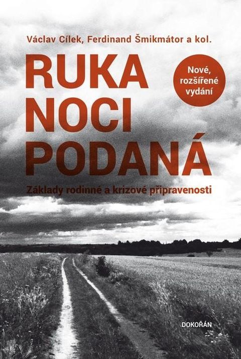 Obrázek produktu: Ruka noci podaná - Základy rodinné a krizové připravenosti
