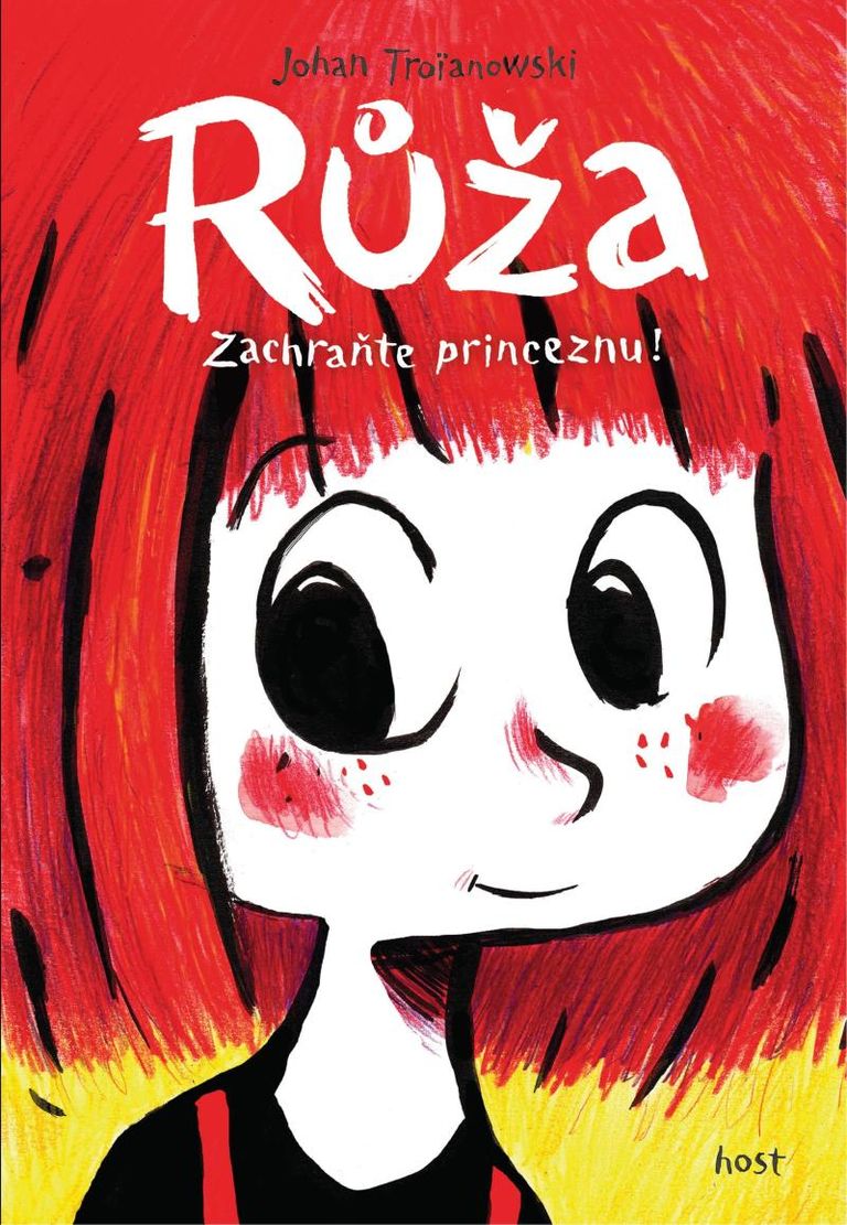 Růža. Zachraňte princeznu! - Johan Troianowski