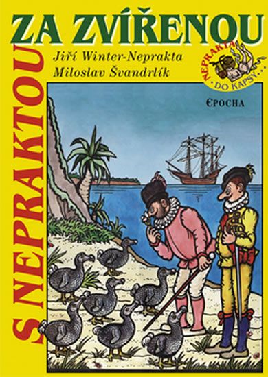Obrázek produktu: S Nepraktou za zvířenou