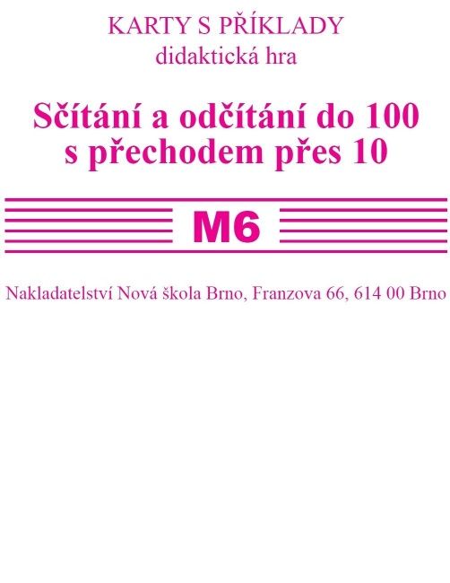 Sada kartiček M6 - sčítání a odčítání do 100 s přechodem přes 10