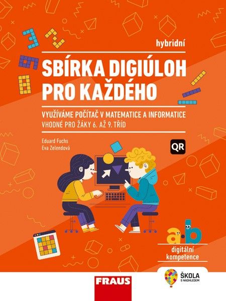 Sbírka digiúloh pro každého – využíváme počítač v matematice a informatice
