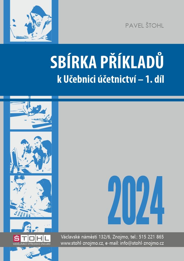 Sbírka příkladů k učebnici Účetnictví 2025 - 1. díl