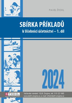 Obrázek produktu: Sbírka příkladů k učebnici Účetnictví 2025 - 1. díl