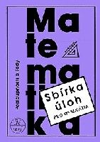 Obrázek produktu: Sbírka úloh pro gymnázia - Posloupnosti a řady