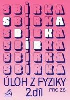 Sbírka úloh z fyziky pro ZŠ, 2. díl