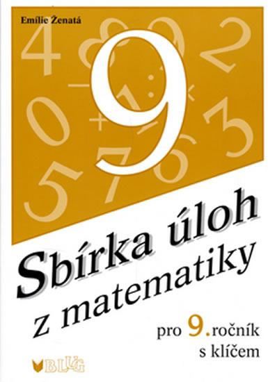 Obrázek produktu: Sbírka úloh z matematiky pro 9. r. ZŠ s klíčem
