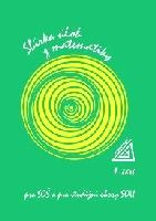 Sbírka úloh z matematiky 1. část, pro SOŠ a studijní obory SOU - František Jirásek