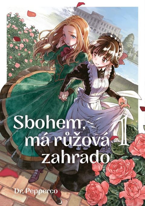 Obrázek produktu: Sbohem, má růžová zahrado